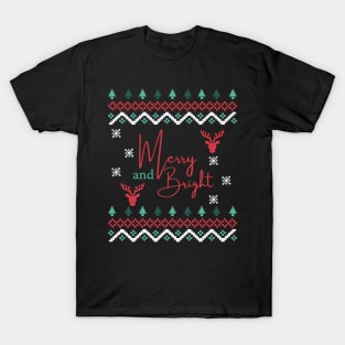 merry and bright ugly christmas sweater T-Shirt